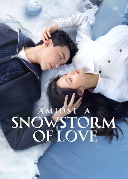 Amidst A Snowstorm Of Love S01 [C-Drama] In Hindi Dubbed [Complete All Episode] 480p | 720p | 1080p