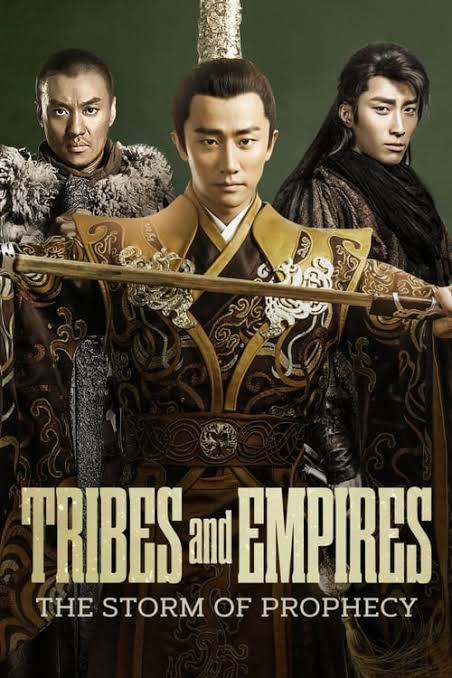 Tribes and Empires: Storm of Prophecy S01 [C-Drama] In Hindi Dubbed [Complete All Episode] 480p, 720p