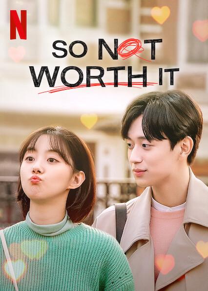 So Not Worth It S01 [K-Drama] Dual Audio English-Korean With ESubs [Complete All Episode] 720p 10bit