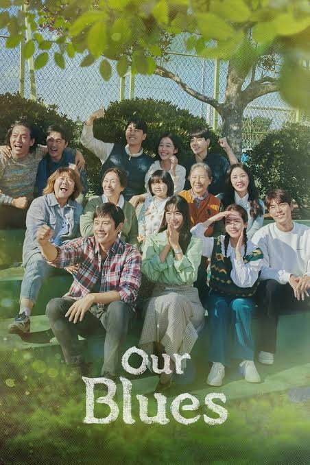 Our Blues S01 [K-Drama] Korean With ESubs [Complete All Episode] 480p | 720p
