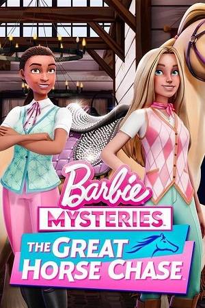 Barbie Mysteries: The Great Horse Chase (Season 1) Dual Audio (Hindi-English) Msubs WEB-DL 720p | 1080p