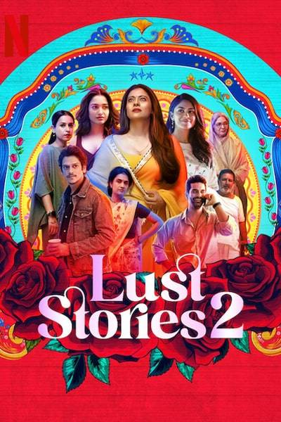 Lust Stories 2 (2023) Hindi Movie WEB-DL ESub 480p | 720p | 1080p