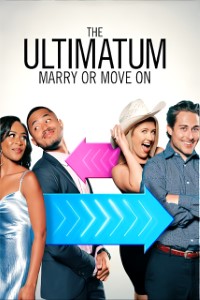 The Ultimatum Marry or Move On (2024) Season 1-3 Dual Audio {Hindi-English} Netflix Reality Dating TV Show WEB-DL ESub 480p | 720p | 1080p