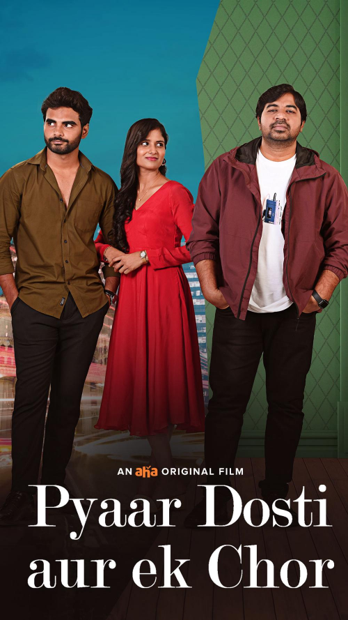 Pyaar Dosti Aur Ek Chor (2024) Dual Audio {Hindi-Telugu} WEBRip Esub 480p | 720p | 1080p