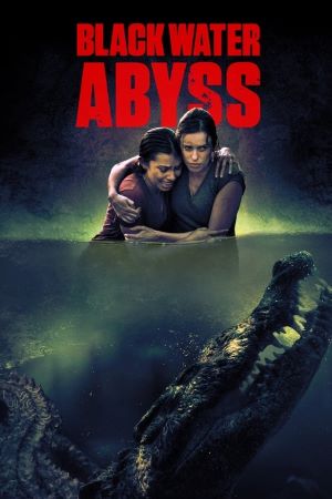 Black Water Abyss (2020) Dual Audio {Hindi-English} Movie WEB-DL ESub 480p | 720p 10bit | 720p | 1080p 10bit | 1080p