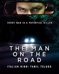 The Man On The Road (2022) Multi Audio {Tamil-Telugu-Hindi-Italian} ESubs WEB-DL 480p | 720p | 720P HEVC | 1080P | 1080P HEVC