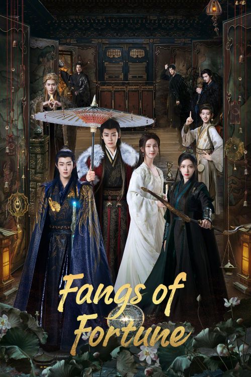 Fangs of Fortune S01 [C-Drama] In Chinese With ENGLISH-HINDI-URDU Subtitles [Complete All Episode] 720p