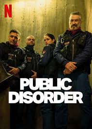 Public Disorder (2025) S01 Multi Audio {Hindi-English-Italian} Netflix Series WEB-DL ESub 720p AV1 | 720p | 1080p HDR/DV