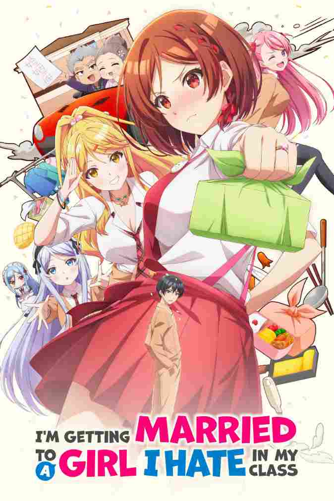 I’m Getting Married to a Girl I Hate in My Class (Season 01) [Episode 07 Added] Multi Audio [Hin-Eng-Tam-Tel-Jap] ESUB 480p | 720p | 1080p
