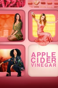Apple Cider Vinegar (2025) [S01] NETFLIX Dual Audio {Hindi-English} WEB-DL ESub 480p | 720p | 1080p | HEVC/DV
