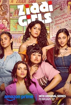 Ziddi Girls (2025) [S01] AMZN Multi Audio [Hindi (DDP5.1) & Tam-Tel-Kan-Mal] WEB-DL ESub 480p | 720p HEVC | 720p | 1080p