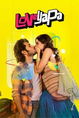 Loveyapa (2025) [No Watermark] HDRip [Hindi 5.1] Full Movie 480p | 720p HEVC | 720p | 1080p