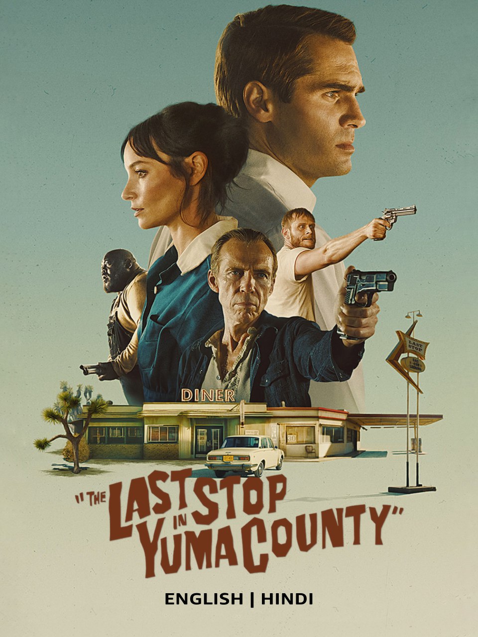 The Last Stop in Yuma County (2023) Dual Audio {Hindi-English} Movie BluRay Esub 480p | 720p 10bit | 720p | 1080p 10bit | 1080p