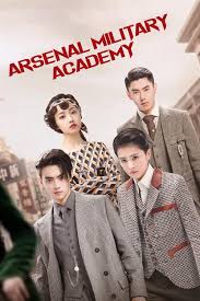 Arsenal Military Academy (2019) S01 [C-Drama] Chinese Audio With English Subtitles [Complete All Episode] 540p | 720p
