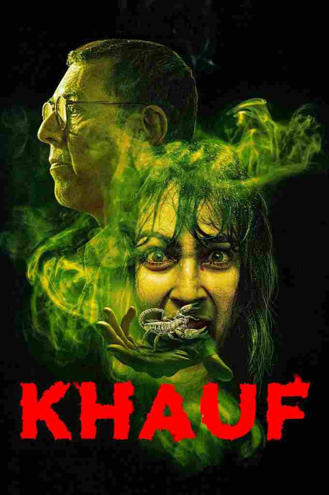 Khauf (2025) Multi Audio [Hindi, Kannada, Telugu, Malayalam, Tamil] WEB-DL ESub 480p | 720p | 1080p