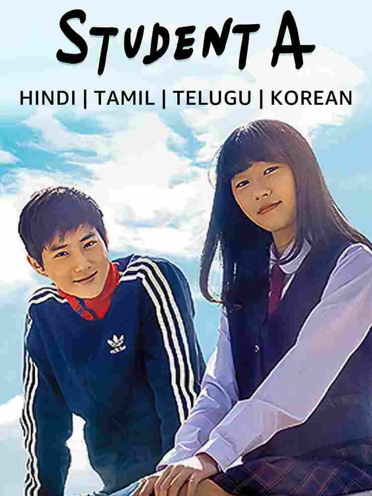 Student A (2018) Multi Audio {Hindi-Tamil-Telugu} Movie WEB-DL ESub 480p | 720p | 1080p