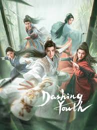 Dashing Youth (2024) S01 [C-Drama] Chinese With English Subtitles [Complete All Episode] 540p 720p