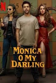 Monica, O My Darling (2022) Multi Audio {Hindi-Tamil-Telugu} Movie WEB-DL Esub 480p | 720p | 1080p