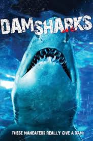 Dam Sharks (2016) Multi Audio {Hindi-Tamil-English} Movie WEB-DL Esub 480p | 720p | 1080p