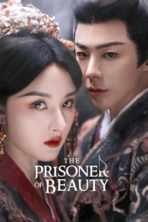 The Prisoner Of Beauty (2025) [C-Drama] Chinese Audio With Hindi-English-Urdu Subtitles [Complete All Episode] 720p