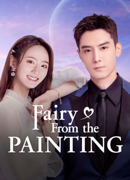 Fairy From the Painting (2022) [S01] AMZN Dual Audio [Hindi (DDP2.0) & Chinese] WEB-DL ESub [Complete All Episode] 480p | 720p | 1080p