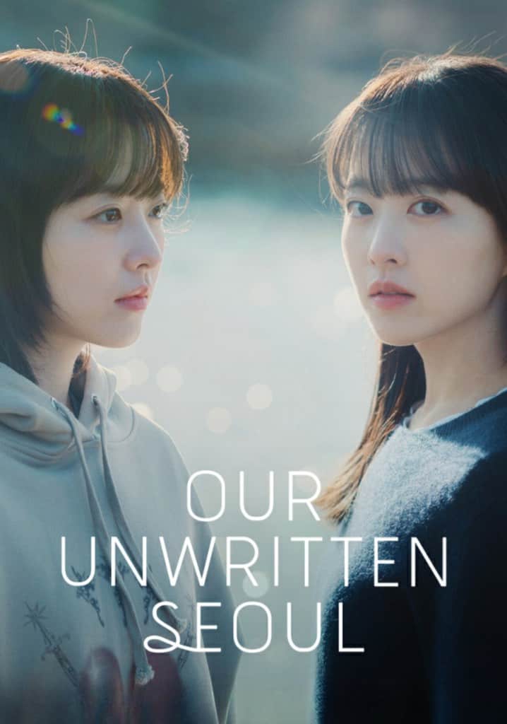 Our Unwritten Seoul (2025) S01 [K-Drama] Korean Audio With Hindi-English-Urdu Subtitles [Complete All Episode] 540p | 720p