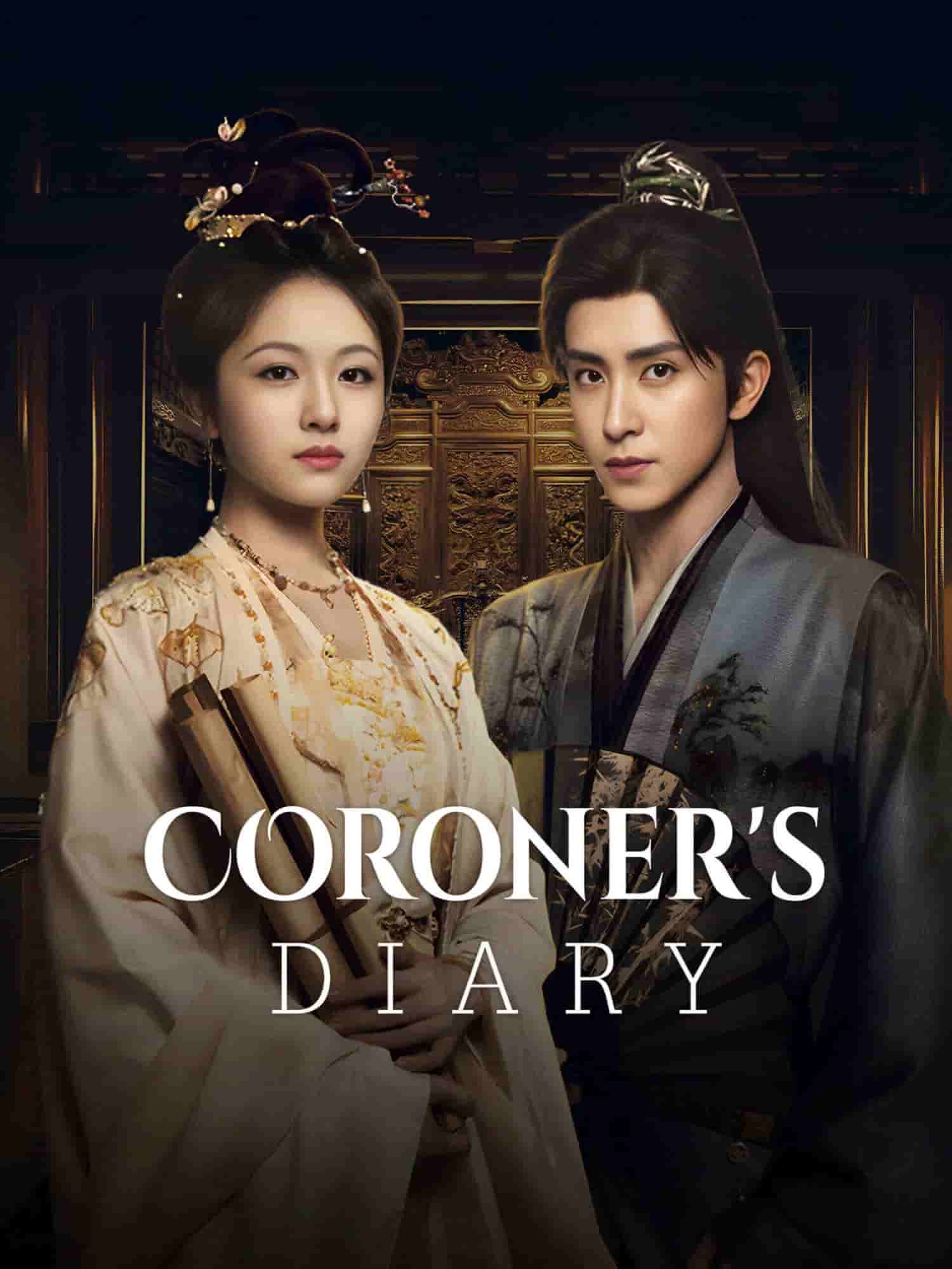 Coroner’s Diary (2025) S01 [C-Drama] Chinese Audio With Hindi-English-Urdu Subtitles [Complete All Episode] 720p