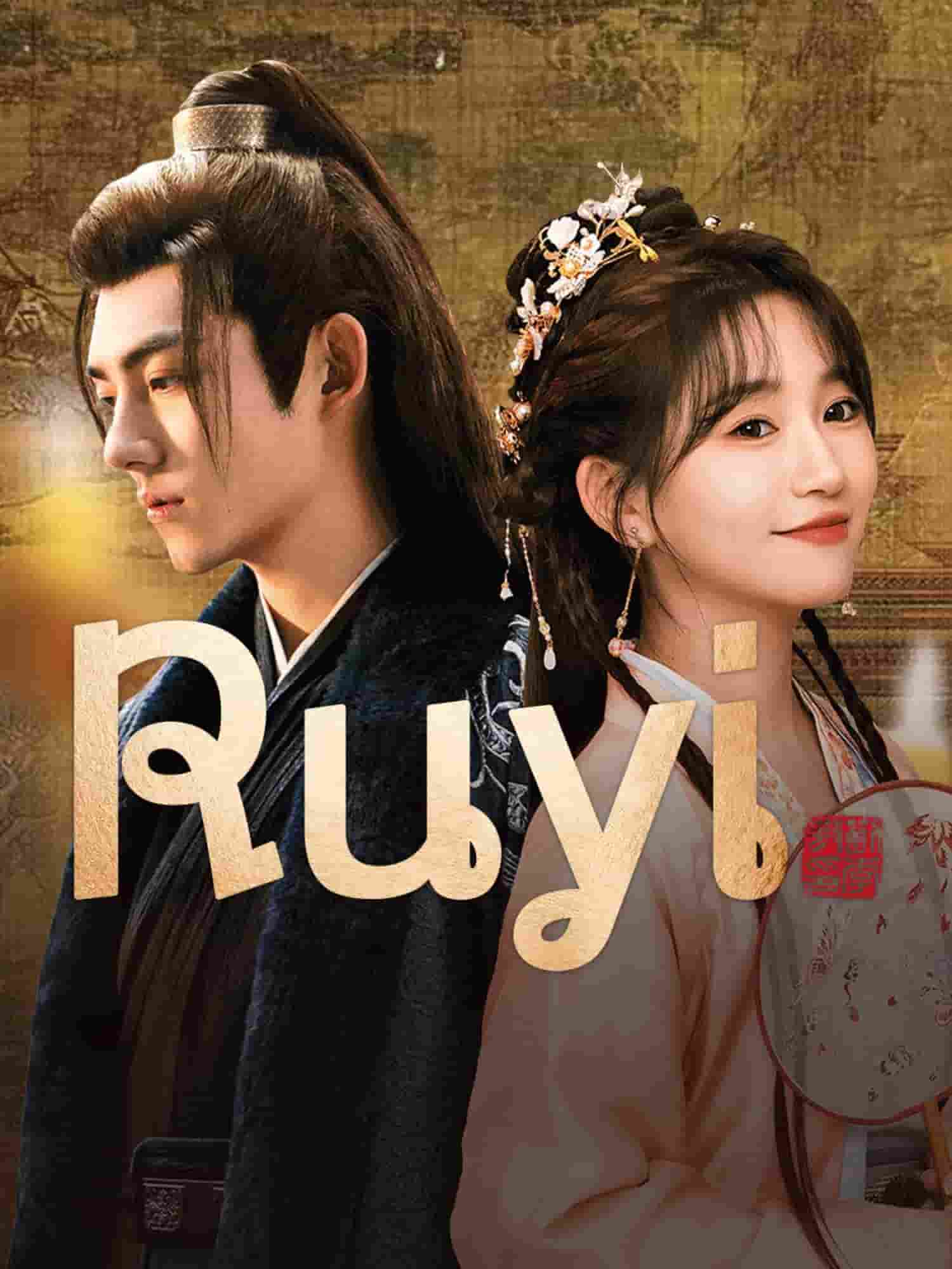 Ruyi (2024) S01 [C-Drama] [Chinese With English Subtitles] WEB-DL [Complete All Episode] 1080p