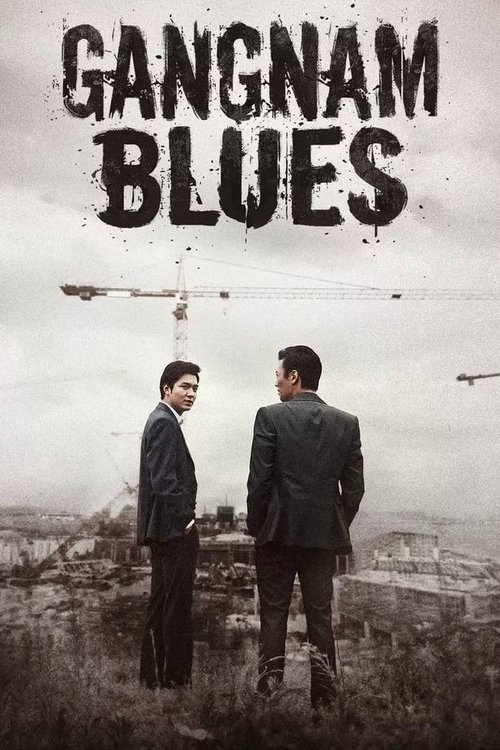 Gangnam Blues (2015) AMZN Dual Audio [Hindi (DDP2.0) & Korean] Movie WEB-DL ESub 480p | 720p | 1080p