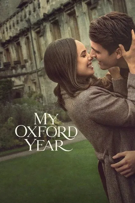 My Oxford Year (2025) NETFLIX Multi Audio {Hindi-English-Tamil-Telugu} Movie WEB-DL ESub 480p | 720p | 1080p